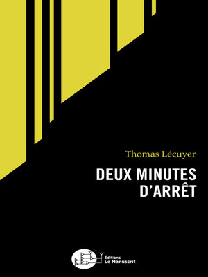 cover image of Deux minutes d'arrêt